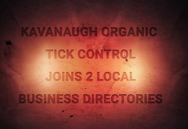 Kavanaugh Organic Tick Control Joins 2 Local Business Directories
